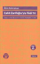 Cahit Zarifoğlu'yla Yedi Yıl