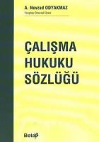 Çalışma Hukuku Sözlüğü