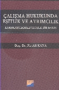 Çalışma Hukukunda Eşitlik ve Ayrımcılık