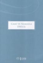 Cami ve Namazla Diriliş