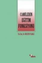 Camilerin Eğitim Fonksiyonu