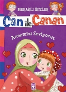 Can İle Canan-Annemizi Seviyoruz