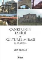 Çankırı'nın Tarihi ve Kültürel Mirası