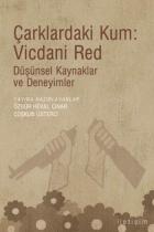 Çarklardaki Kum Vicdani Red