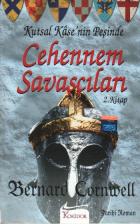 Cehennem Savaşçıları Kutsal Kase’nin Peşinde 2. Kitap