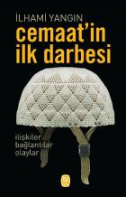 Cemaat’in İlk Darbesi