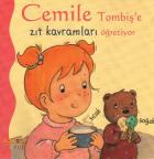 Cemile Tombiş'e Öğretiyo Serisir-3: Cemile Tombiş'e Zıt Kavramları Öğretiyor