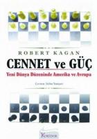 Cennet ve Güç Yeni Dünya Düzeninde Amerika ve Avrupa