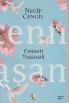 Cenneti Yaşamak