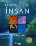 Cennetin Beklediği İnsan