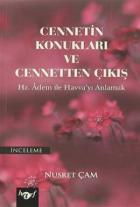 Cennetin Konukları ve Cennetten Çıkış