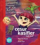 Cesur Kaşifler - Eğlen Öğren Narın Sanat Günlüğü