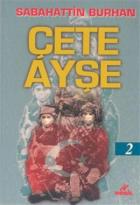 Çete Ayşe 2