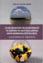 Çevre Bilincinin İklim Değişikliği ve Emisyon Ticareti Bağlamında Sosyo–Ekonomik Çözümlemesi