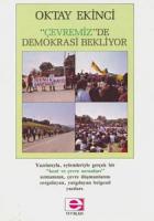 Çevremiz de Demokrasi Bekliyor