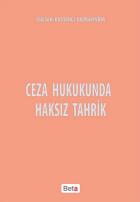 Ceza Hukukunda Haksız Tahrik