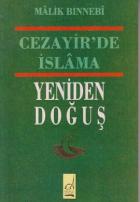 Cezayir’de İslam’ın Yeniden Doğuş