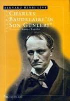 Charles Baudelaire’in Son Günleri