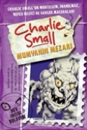 Charlie Small-Mumyanın Mezarı