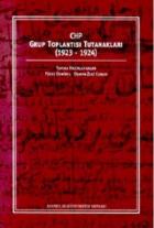 CHP Grup Toplantısı Tutanakları (1923-1924)