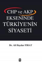 Chp ve Akp Ekseninde Türkiyenin Siyaseti
