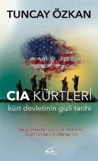 Cia Kürtleri-Kürt Devletinin Gizli Tarihi