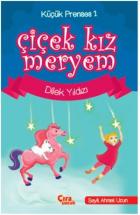 Çiçek Kız Meryem-Dilek Yıldızı - Küçük Prenses 1