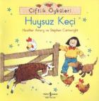 Çiftlik Öyküleri Huysuz Keçi