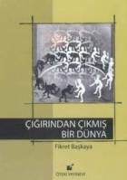 Çığrından Çıkmış Bir Dünya