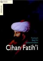 Cihan Fatih’i