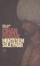 Cihan Padişahı "Muhteşem" Süleyman