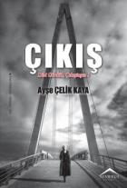 Çıkış - Dibi Gördük Çıkıştayız!