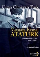 Çılgın Olmayan Türk  Mustafa Kemal Atatürk