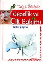 Cilt Bakımı ve Güzellik