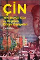 Çin-Yeni Büyük Güç ve Değişen Dünya Dengeleri