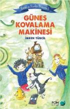 Çınarın Harika Dünyası 1-Güneş Kovalama Makinesi