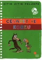 Çıtır Çıtır Felsefe-11: Cesaret ve Korku