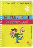 Çıtır Çıtır Felsefe-12: Mutluluk ve Mutsuzluk