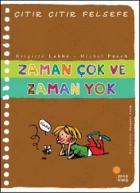 Çıtır Çıtır Felsefe-19: Zaman Çok ve Zaman Yok