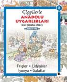 Çizgilerle Anadolu Uygarlıkları 2