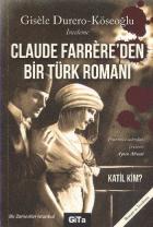 Claude Farrereden Bir Türk Romanı Katil Kim