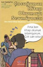 Çocuğunuz Kitap Okumayı Sevmiyorsa