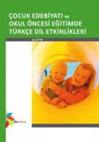 Çocuk Edebiyatı ve Okul Öncesi Eğitimde Türkçe Dil Etkinlikleri