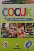 Çocuk Gelişimi ve Çocuk Eğitimi (17 Kitap Takım)