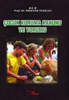 Çocuk Koruma Kanunu ve Yorumu