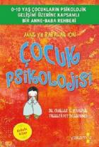 Çocuk Psikolojisi - Anne ve Babalar İçin