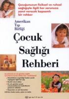 Çocuk Sağlığı Rehberi - Amerikan Tıp Birliği