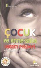 Çocuk ve Anne-Baba Yaşam Rehberi