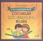 Çocuklar Çocukluğunu Bilsin