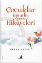 Çocuklar için Uyku Öncesi Hikayeleri